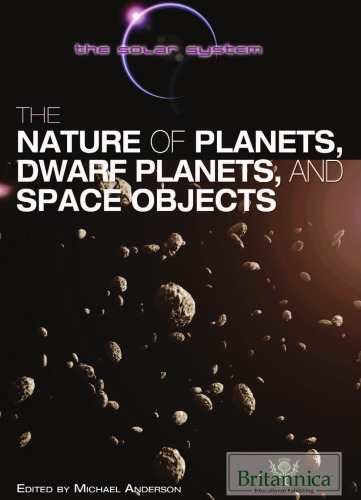 The Nature of Planets, Dwarf Planets, and Space Objects