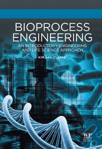 Bioprocess engineering: An introductory engineering and life science approach