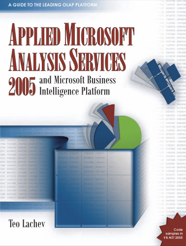 Applied Microsoft Analysis Services 2005: And Microsoft Business Intelligence Platform