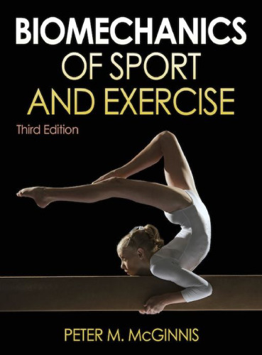 Biomechanics of Sport and Exercise With Web Resource and MaxTRAQ 2D Software Access-3rd Edition