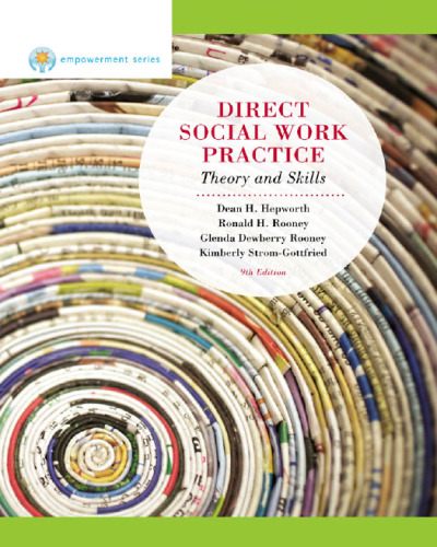 Direct Social Work Practice: Theory and Skills, 9th Edition