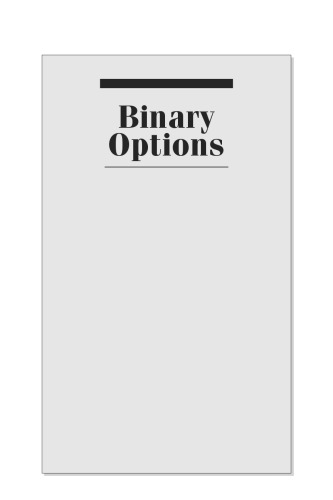 Binary Options: Strategies for Directional and Volatility Trading