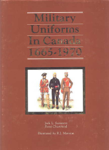 Military Uniforms in Canada 1665-1970