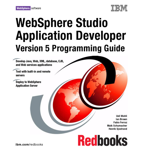 Websphere Studio Application Developer Version 5 Programming Guide: Programming Guide