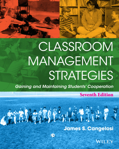 Classroom Management Strategies: Gaining and Maintaining Students' Cooperation