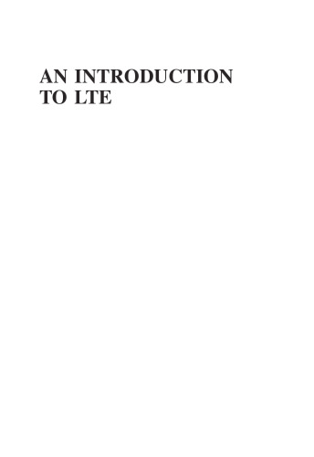 An Introduction to LTE: LTE, LTE-Advanced, SAE and 4G Mobile Communications