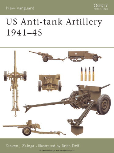 US Anti-tank Artillery 1941-45