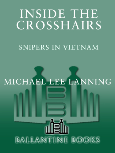 Inside the Crosshairs: Snipers in Vietnam