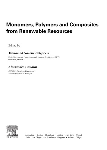 Monomers, Polymers and Composites from Renewable Resources