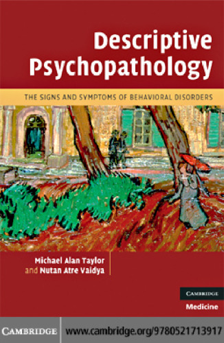 Descriptive Psychopathology: The Signs and Symptoms of Behavioral Disorders