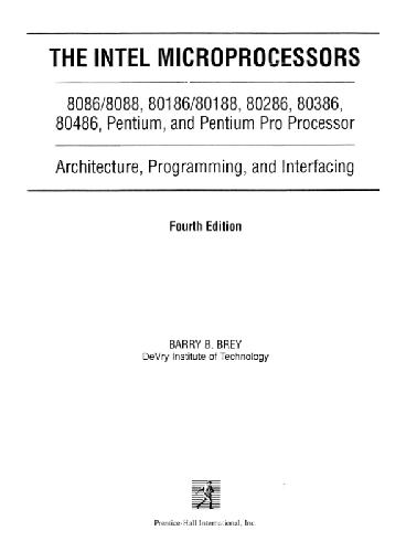 Intel microprocessors: 8086/8088, 80186/80188, 80286, 80386, 80486, pentium, and