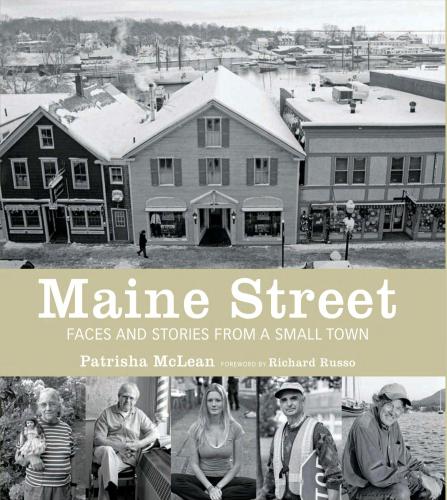 Maine Street: Faces and Stories from a Small Town