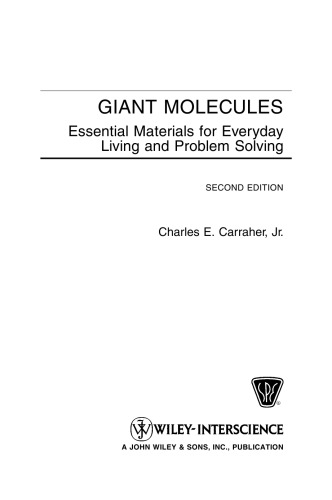 Giant Molecules: Essential Materials for Everyday Living and Problem Solving