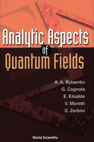 Analytic aspects of quantum fields