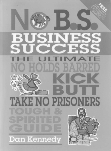 No B.S. Business Success