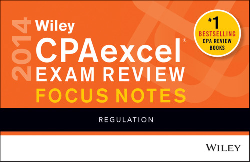 Wiley CPAexcel Exam Review 2014 Focus Notes: Regulation