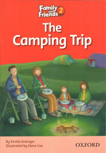 Family and Friends Readers 2: The Camping Trip