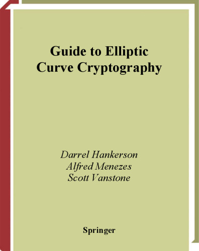 Guide to elliptic curve cryptography