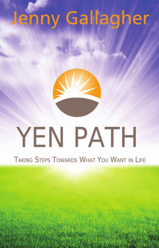 Yen Path: Taking Steps Towards What You Want in Life