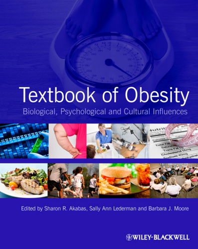 Textbook of Obesity: Biological, Psychological and Cultural Influences