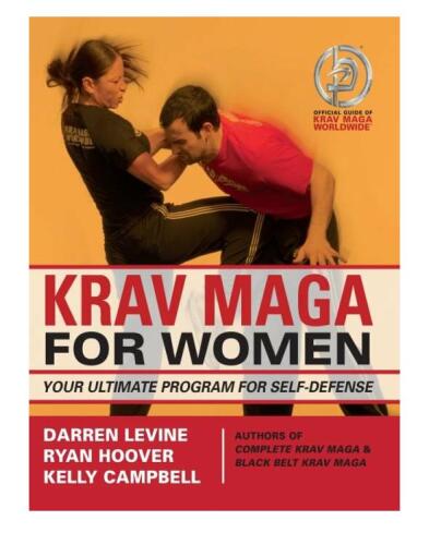 Krav Maga for Women: Your Ultimate Program for Self Defense