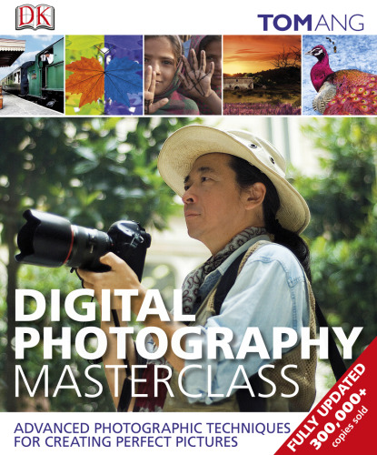 Digital Photography Masterclass