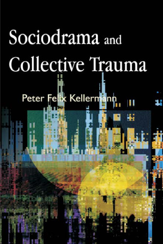 Sociodrama and Collective Trauma