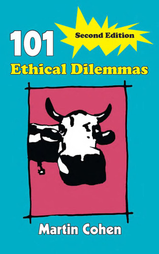 101 ethical dilemmas