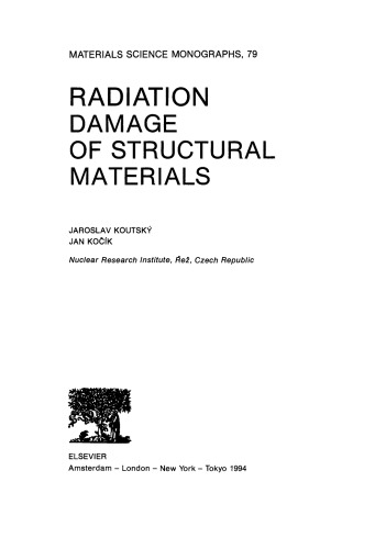 Radiation Damage of Structural Materials