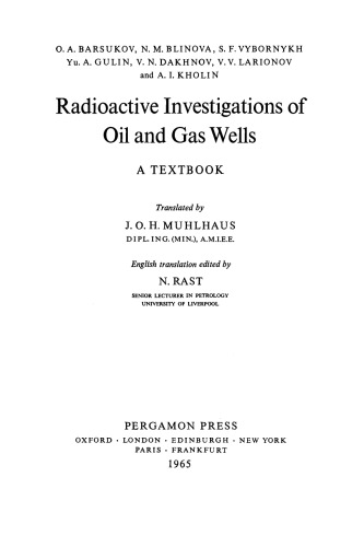 Radioactive Investigations of Oil and Gas Wells. A Textbook