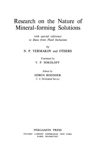 Research on the Nature of Mineral-Forming Solutions. With Special Reference to Data from Fluid Inclusions