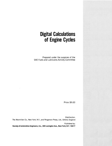 Digital Calculations of Engine Cycles. Prepared Under the Auspices of the SAE Fuels and Lubricants Activity Committee