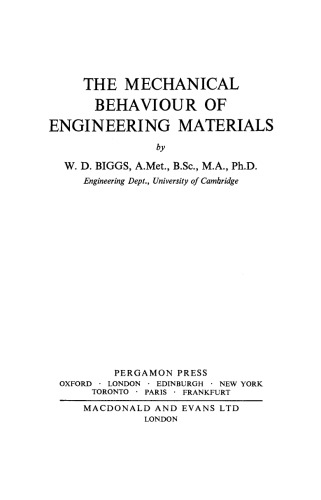 The Mechanical Behaviour of Engineering Materials