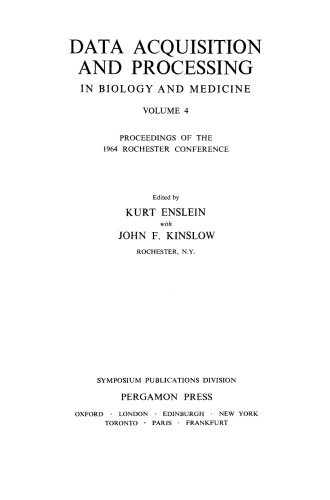 Data Acquisition and Processing in Biology and Medicine. Proceedings of the 1964 Rochester Conference