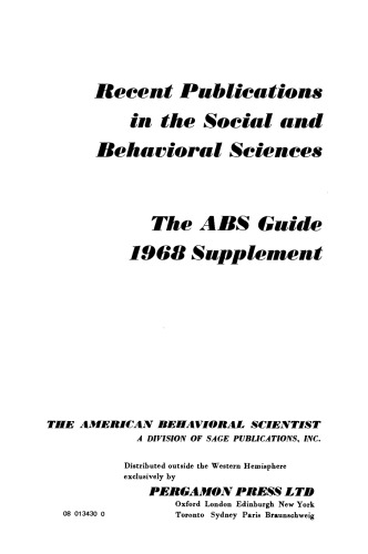 Recent Publications in the Social and Behavioral Sciences. The ABS Guide 1968 Supplement