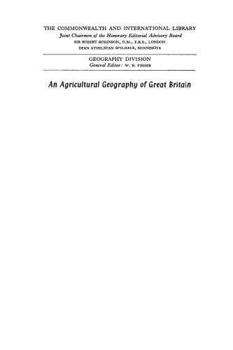 An Agricultural Geography of Great Britain. The Commonwealth and International Library: Geography Division