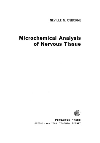 Microchemical Analysis of Nervous Tissue. Methods in Life Sciences