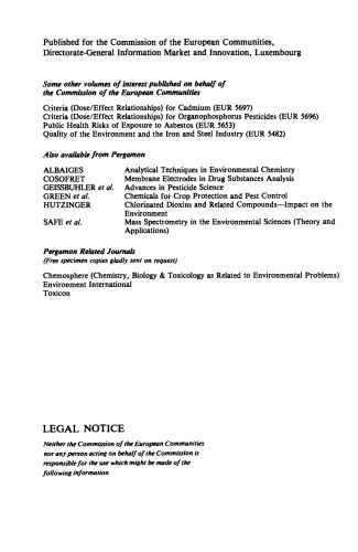 Criteria (Dose/Effect Relationships) for Organochlorine Pesticides. Report of a Working Group of Experts Prepared for the Commission of the European Communities, Directorate-General for Employment and Social Affairs, Health and Safety Directorate