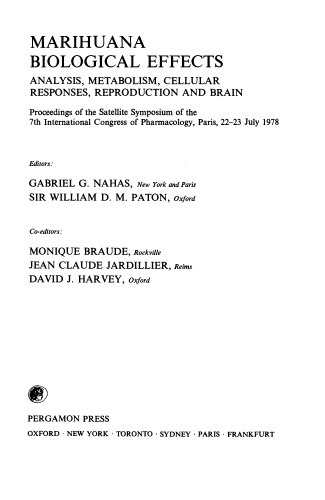 Marihuana Biological Effects. Analysis, Metabolism, Cellular Responses, Reproduction and Brain