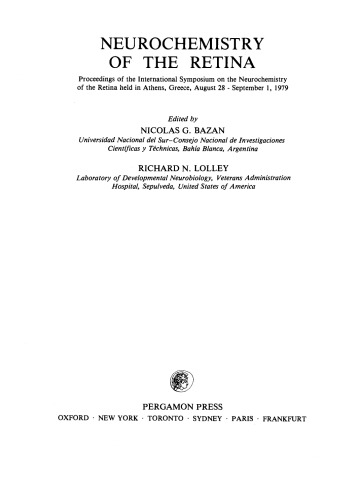 Neurochemistry of the Retina. Proceedings of the International Symposium on the Neurochemistry of the Retina Held in Athens, Greece, August 28–September 1, 1979