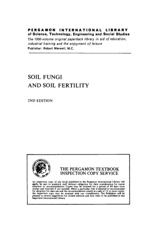 Soil Fungi and Soil Fertility. An Introduction to Soil Mycology