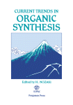 Current Trends in Organic Synthesis. Proceedings of the Fourth International Conference on Organic Synthesis, Tokyo, Japan, 22–27 August 1982