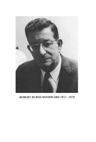 R.B. Woodward Remembered. A Collection of Papers in Honour of Robert Burns Woodward 1917–1979