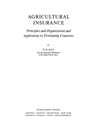 Agricultural Insurance. Principles and Organization and Application to Developing Countries