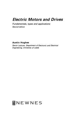 Electric Motors and Drives. Fundamentals, Types and Applications