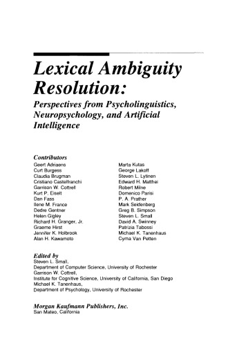 Lexical Ambiguity Resolution. Perspective from Psycholinguistics, Neuropsychology and Artificial Intelligence