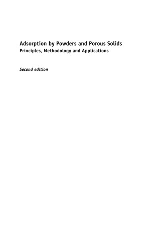 Adsorption by Powders and Porous Solids. Principles, Methodology and Applications