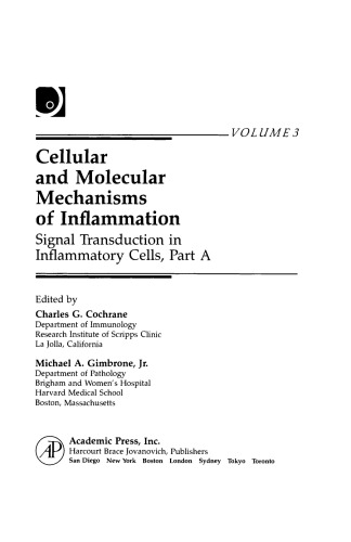 Cellular and Molecular Mechanisms of Inflammation. Signal Transduction in Inflammatory Cells, Part A