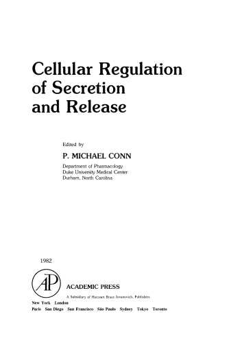 Cellular Regulation of Secretion and Release