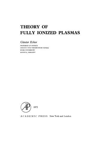 Theory of Fully Ionized Plasmas